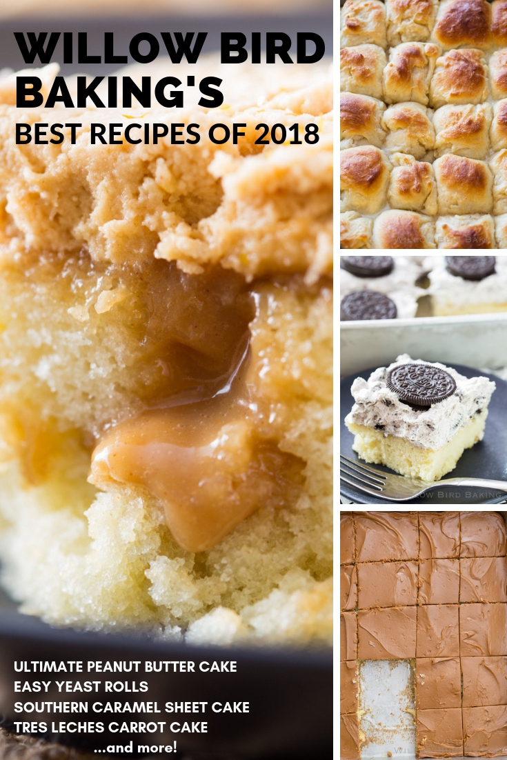 Willow Bird Baking's Best Recipes of 2018